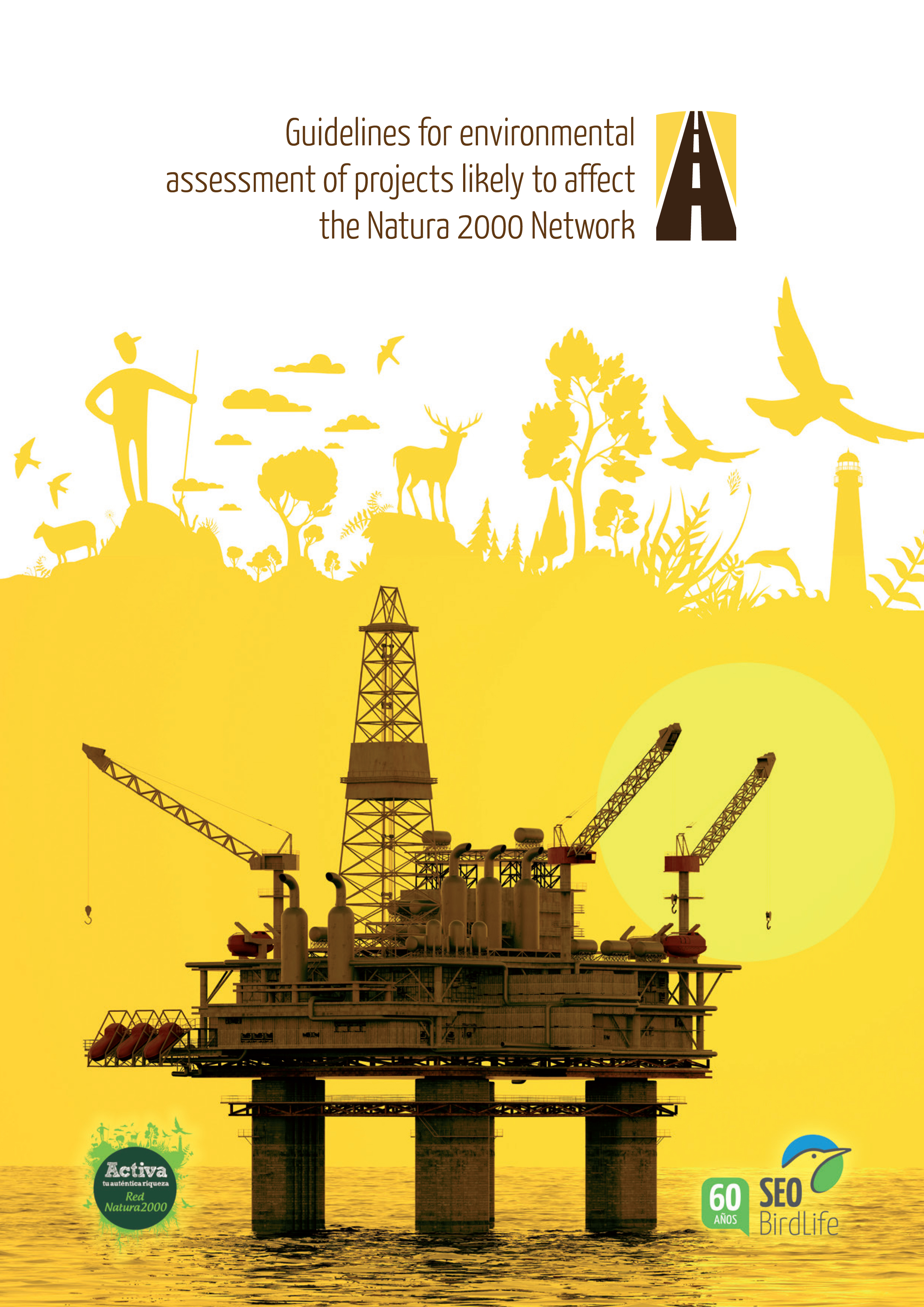 Guidelines for environmental assessment of projects likely to affect the  Natura 2000 Network - Red Natura 2000Red Natura 2000